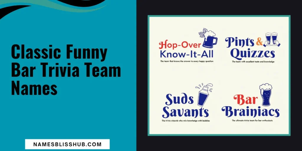 Classic Funny Bar Trivia Team Names