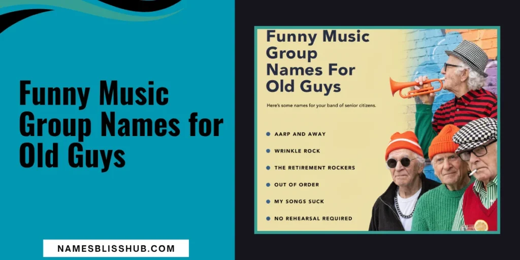 Funny Music Group Names for Old Guys