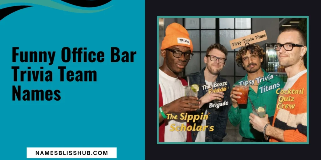 Funny Office Bar Trivia Team Names
