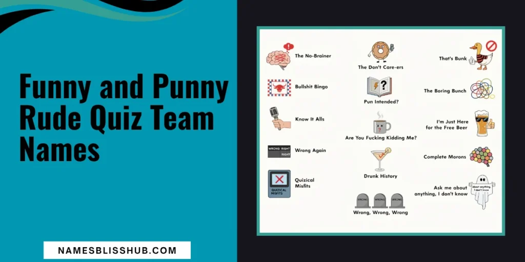 Funny and Punny Rude Quiz Team Names