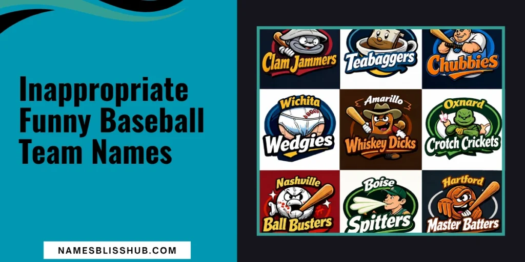 Inappropriate Funny Baseball Team Names