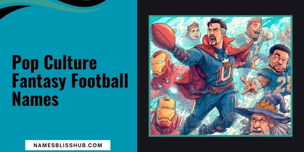 Pop Culture Fantasy Football Names