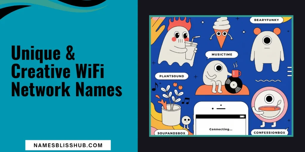 Unique & Creative WiFi Network Names 