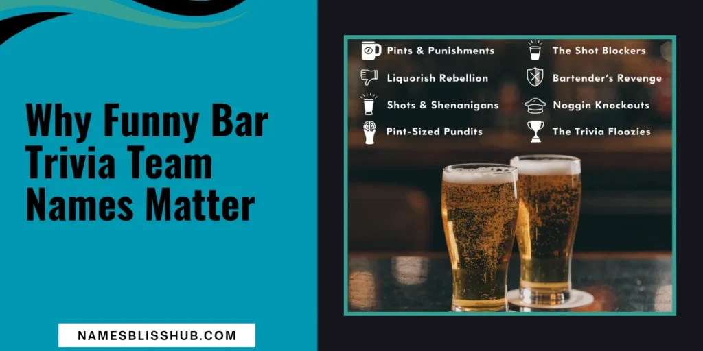 Why Funny Bar Trivia Team Names Matter