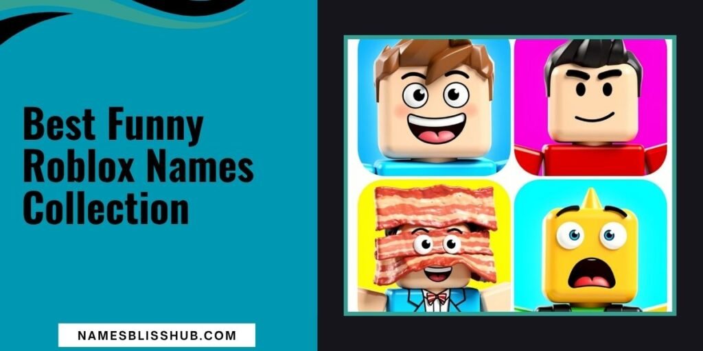 Best Funny Roblox Names Collection