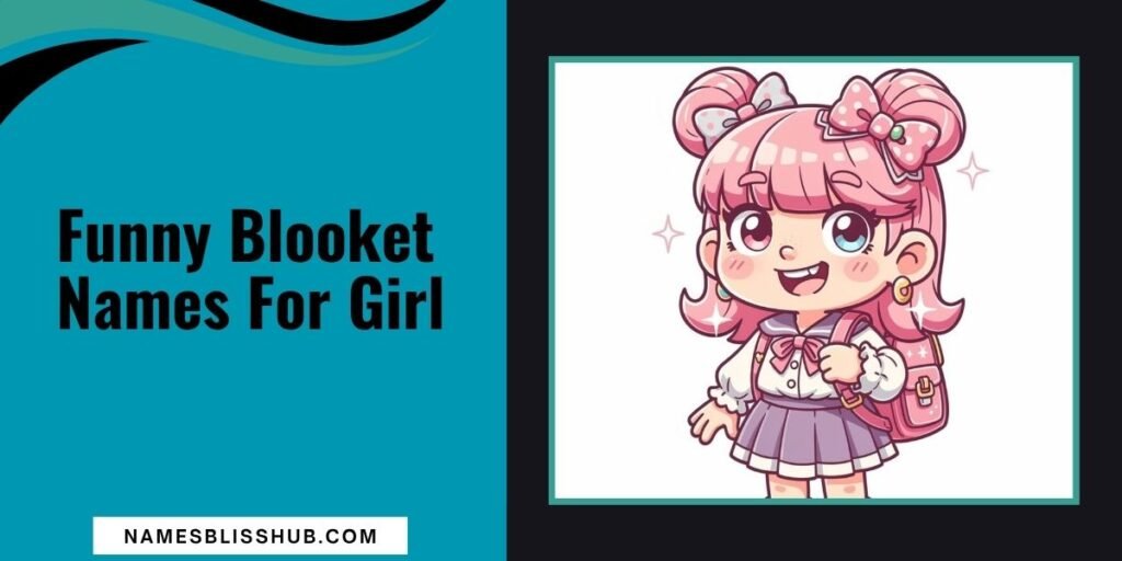 Funny Blooket Names For Girl