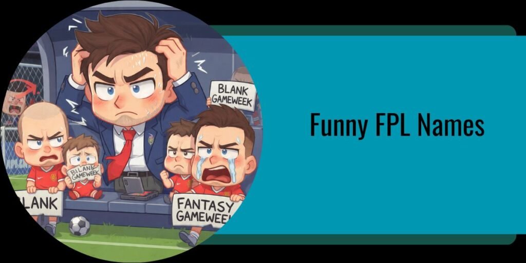 Funny FPL Names