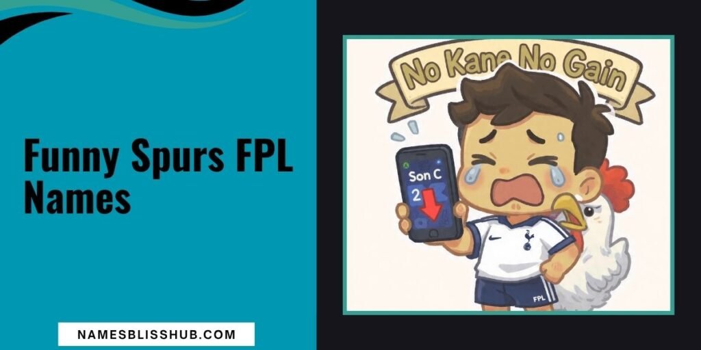 Funny Spurs FPL Names