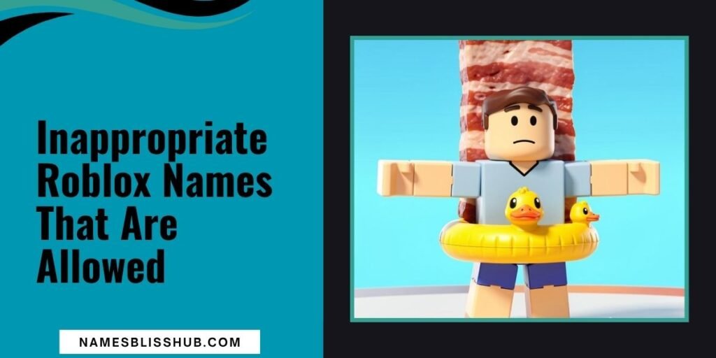 Inappropriate Roblox Names That Are Allowed