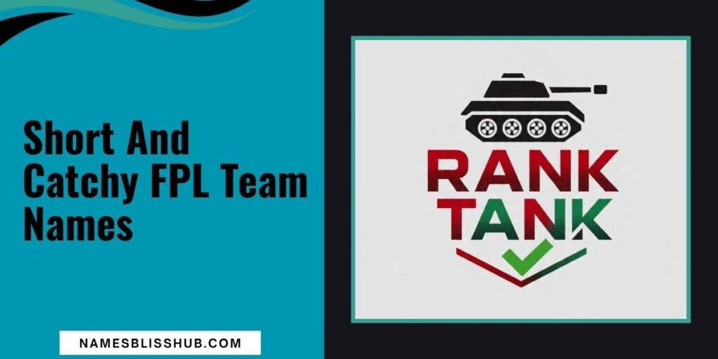 Short And Catchy FPL Team Names