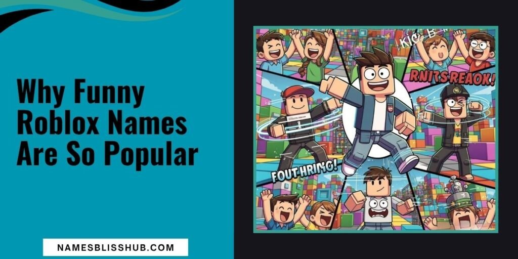 Why Funny Roblox Names Are So Popular