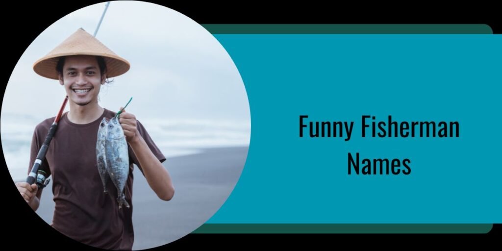 Funny Fisherman Names