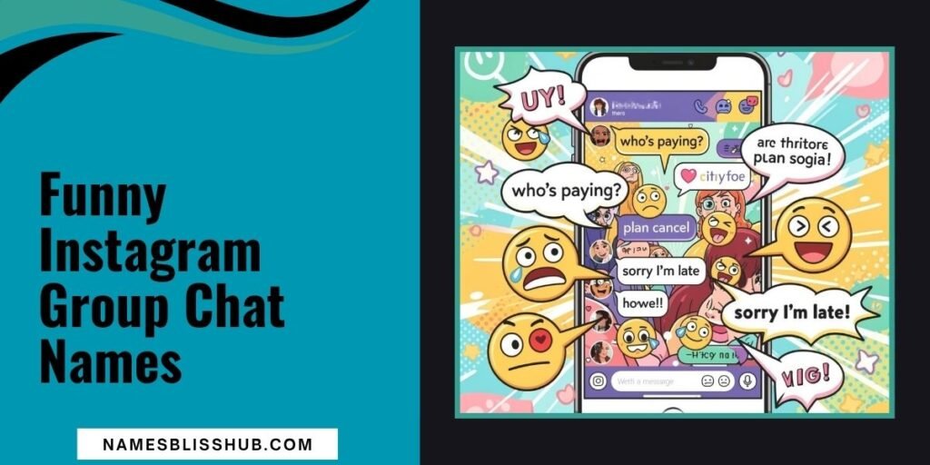 Funny Instagram Group Chat Names