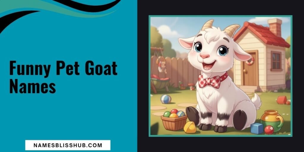 Funny Pet Goat Names