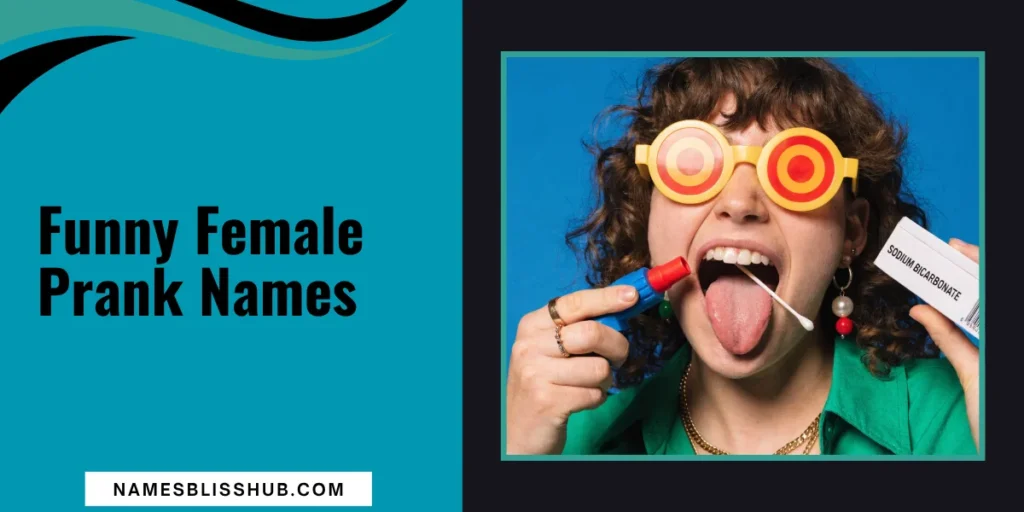 Funny Female Prank Names