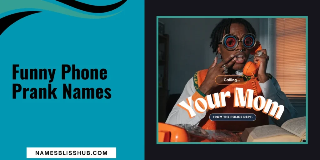 Funny Phone Prank Names