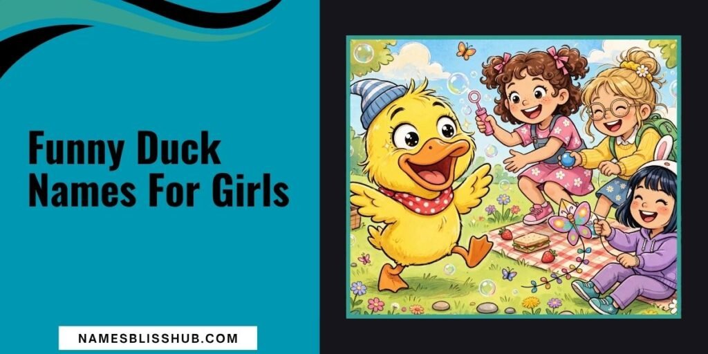 Funny Duck Names For Girls
