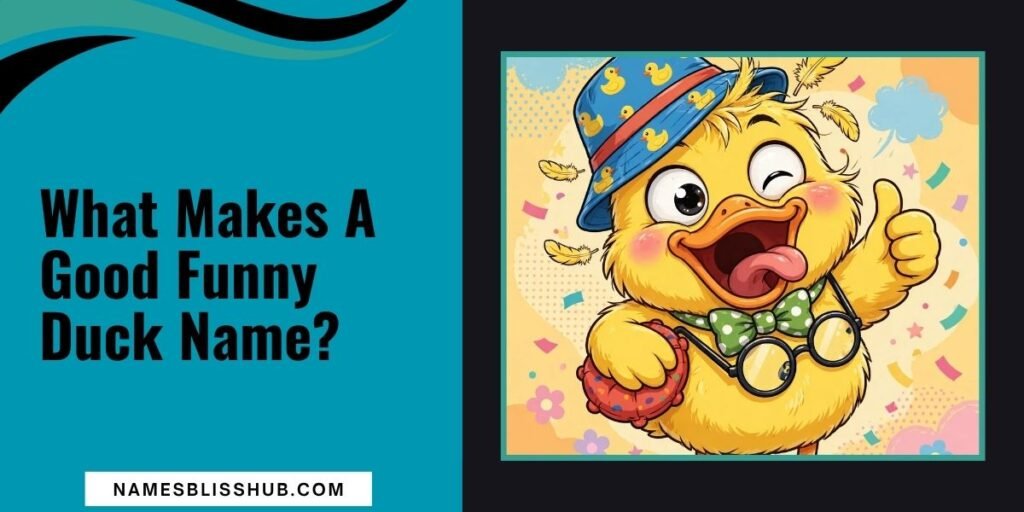 What Makes A Good Funny Duck Name